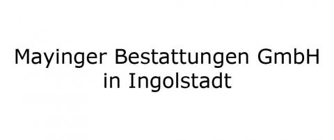 Bestatter Mayinger in Ingolstadt in 85072